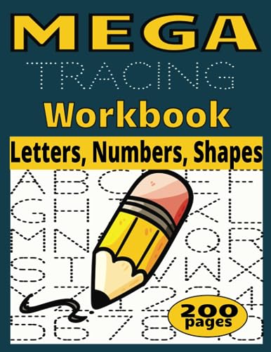 MEGA TRACING WORKBOOK: Letters, Numbers & Shapes