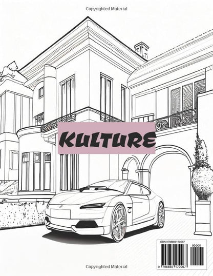 SUPER CARS and LUXURY HOMES COLORING BOOK